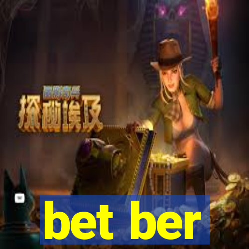 bet ber